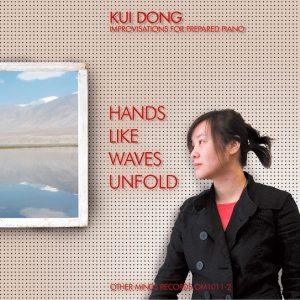 Kui Dong Hands Like Waves Unfold Cover art