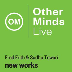 OM Fred Frith and Sudhu Tewari Album art
