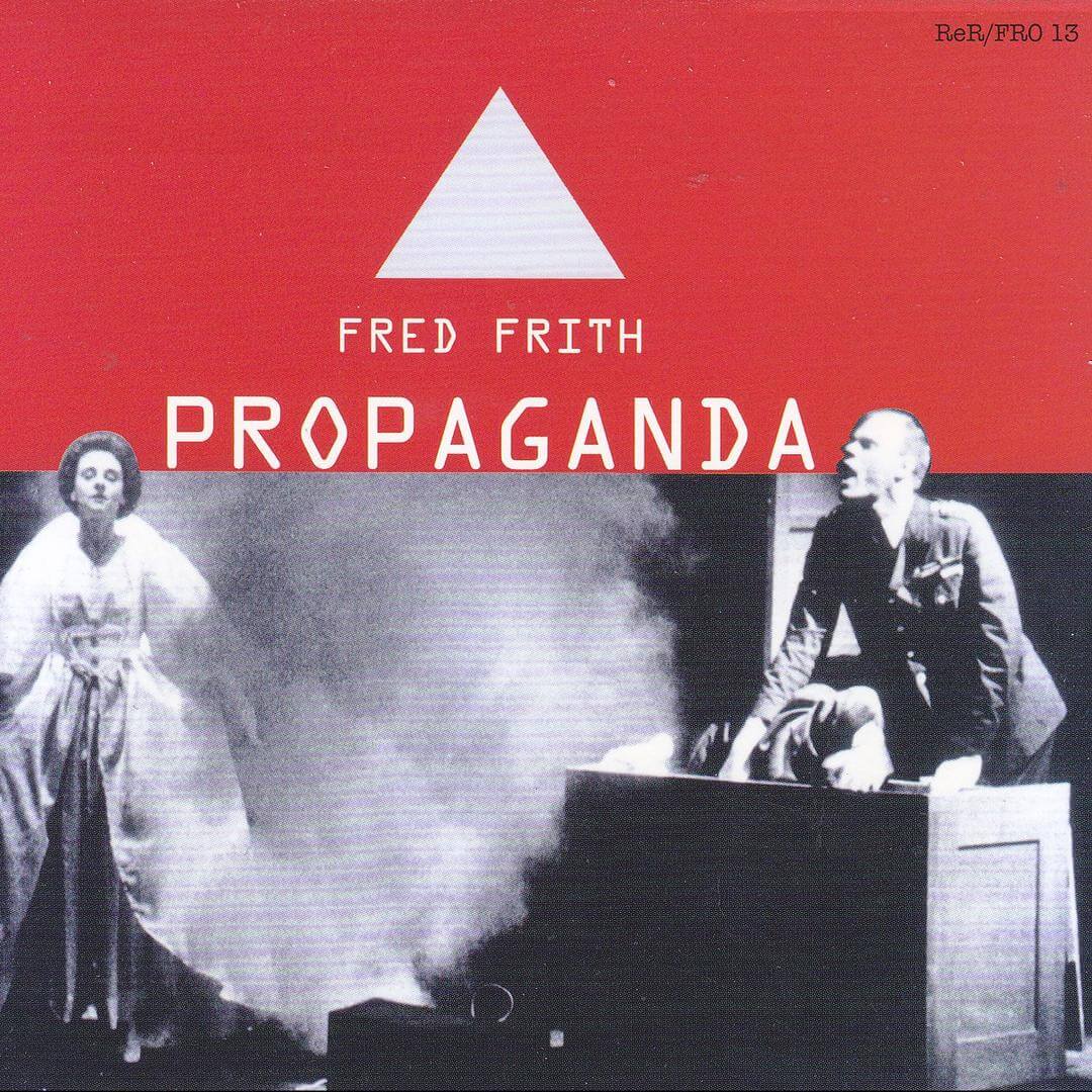 fred-frith_propaganda-cover1 fred-frith_propaganda-cover1