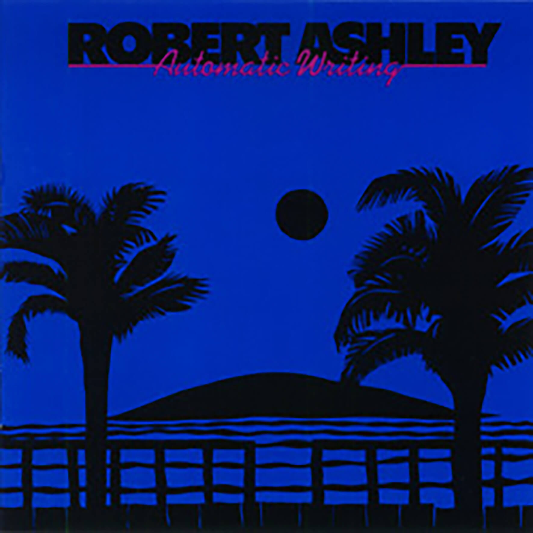 robert_ashley-automatic_writing