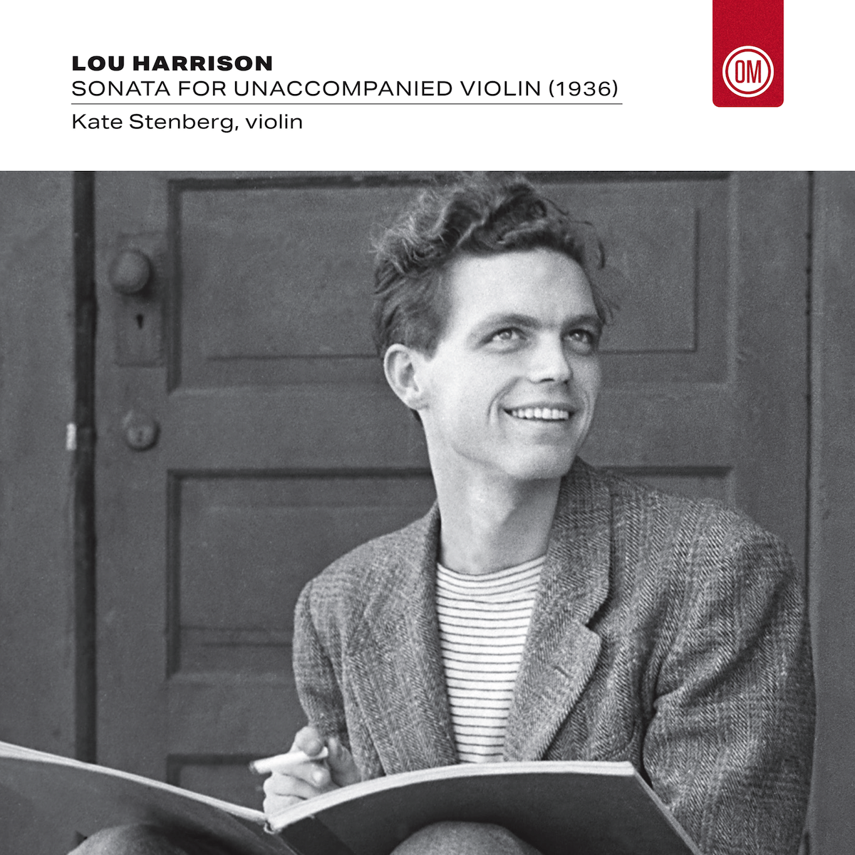 Lou Harrison: Sonata for Unaccompanied Violin Lou Harrison: Sonata for Unaccompanied Violin