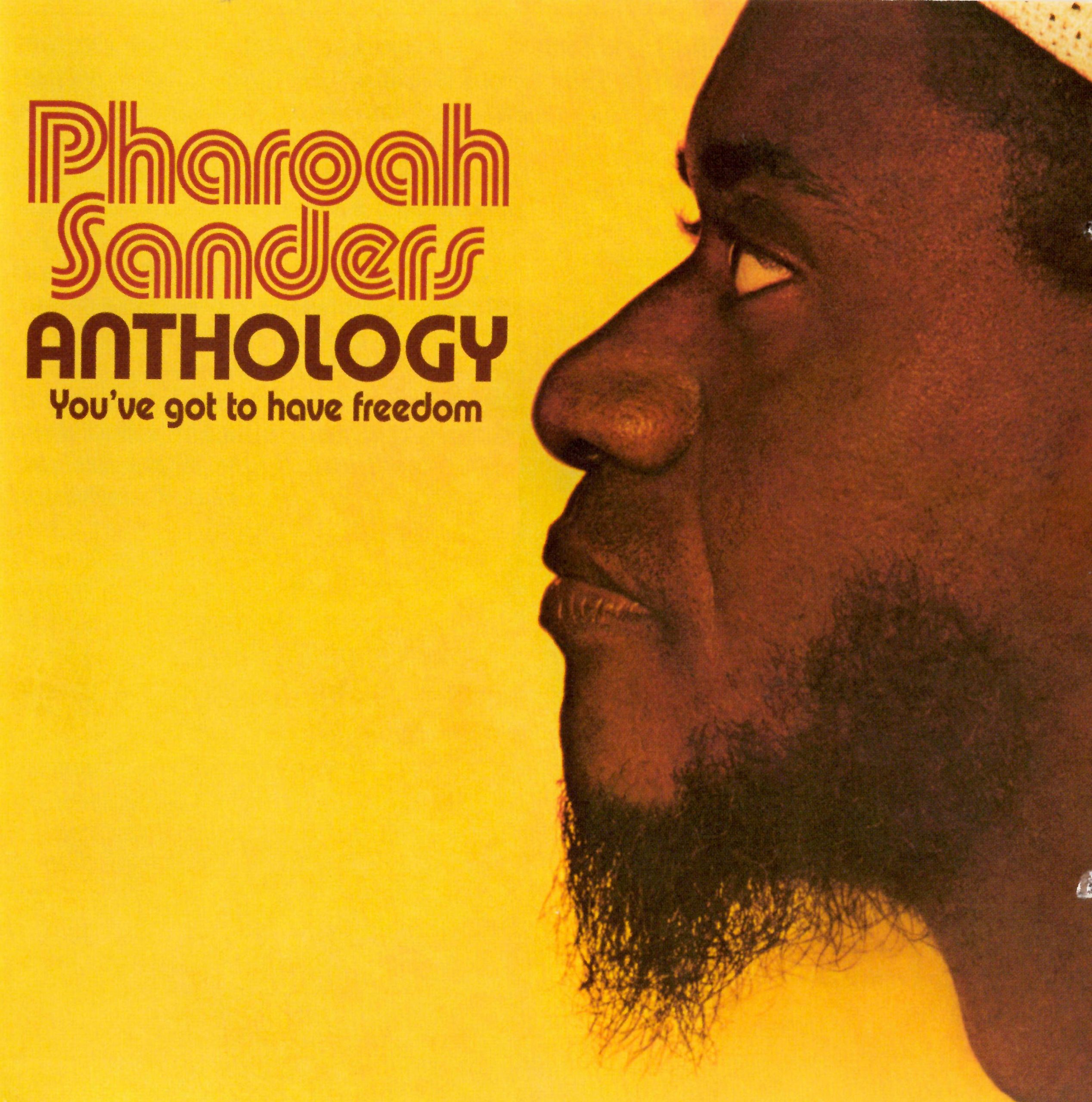 Pharoah Sanders Anthology