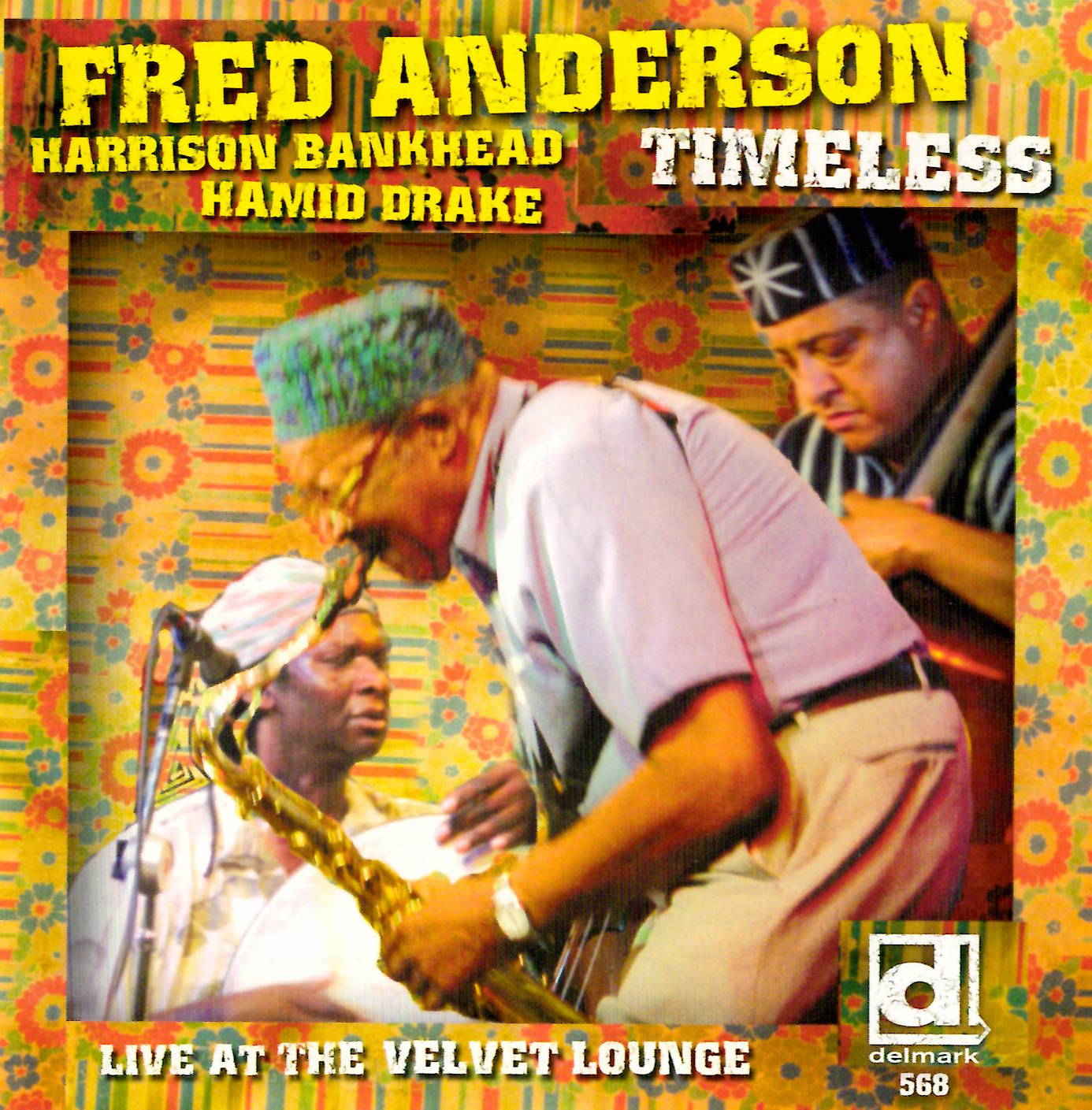 Fred Anderson Timeless