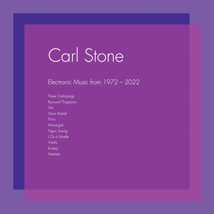 Carl Stone Electronic Music from 1972–2022