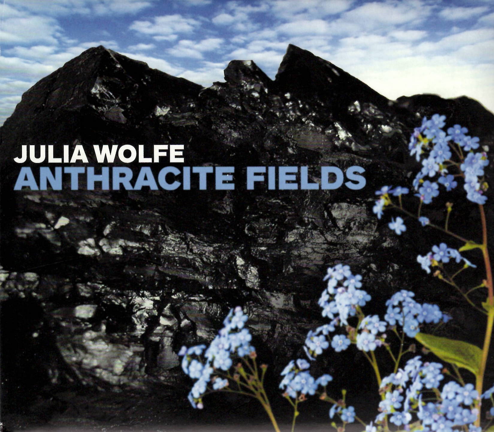Julia Wolfe Anthracite Fields