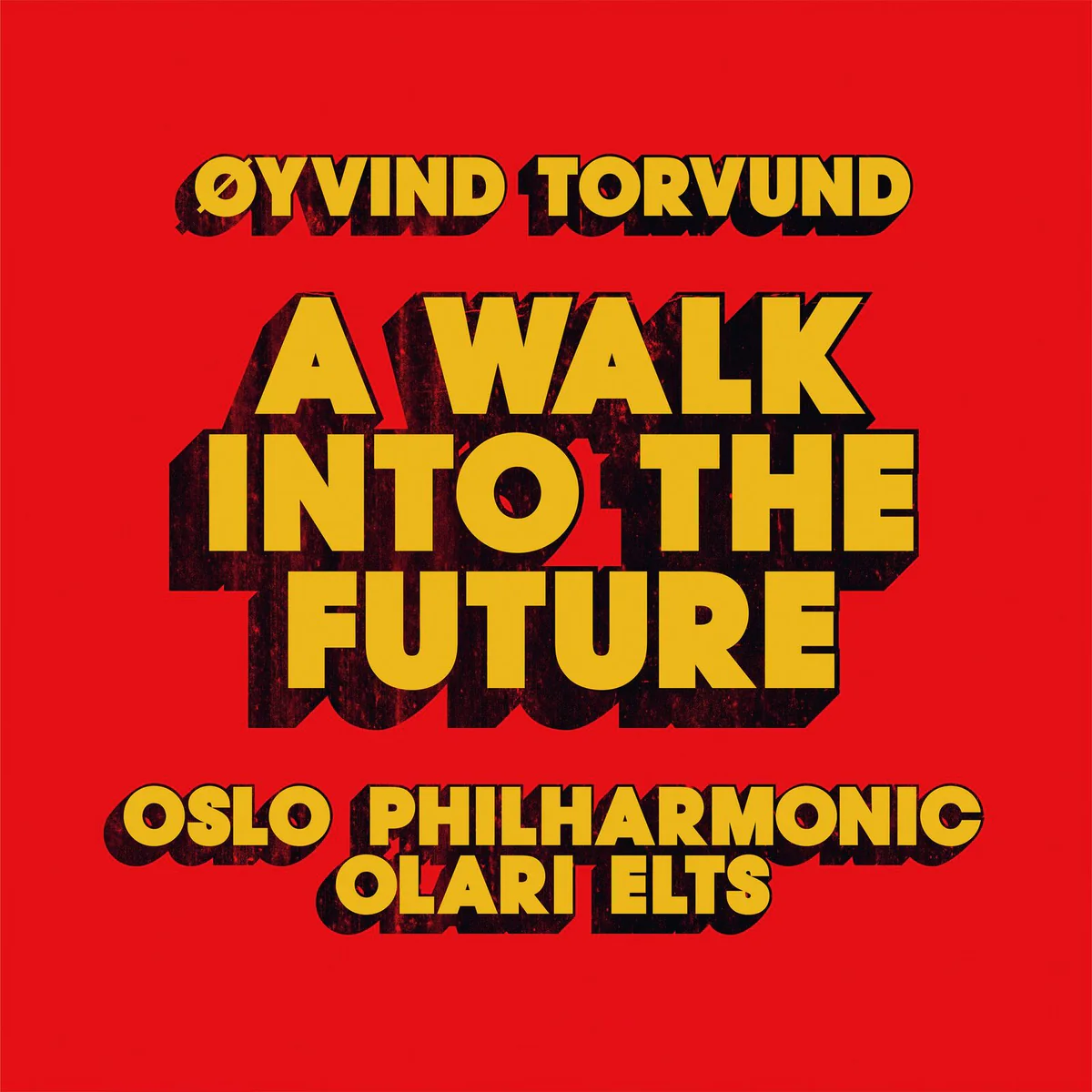 Øyvind Torvund, A Walk into the Future