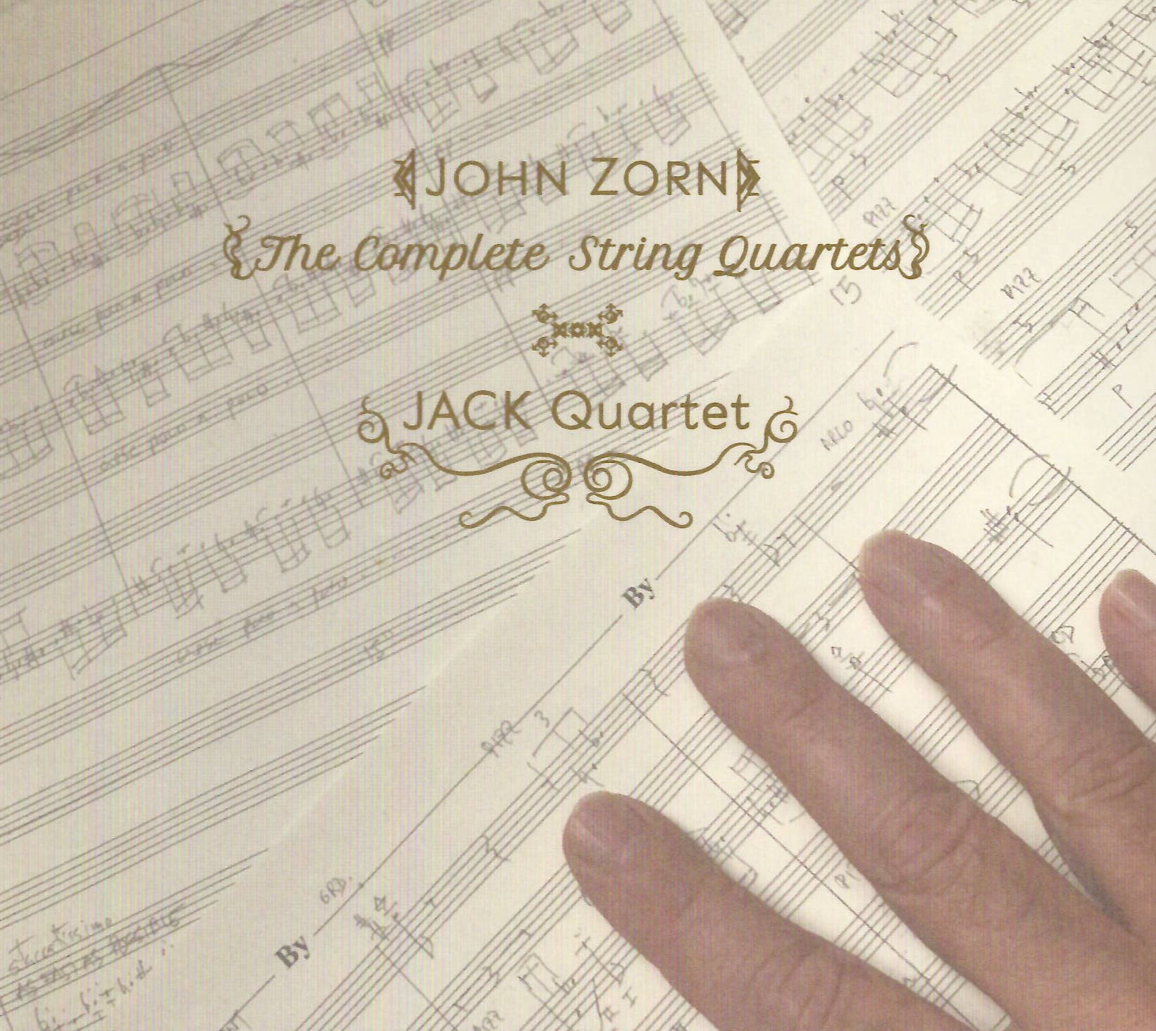 John Zorn JACK Quartet John Zorn JACK Quartet
