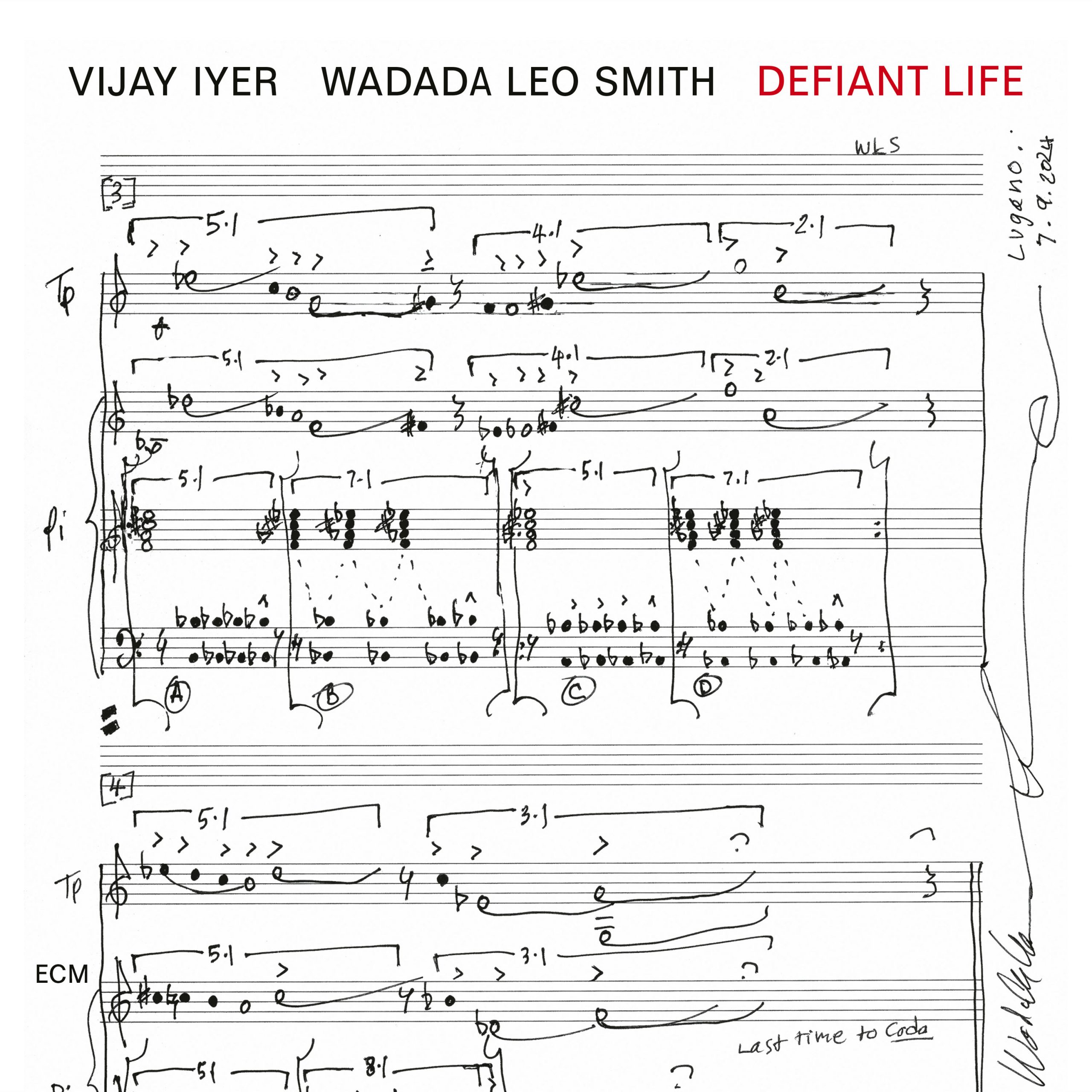 Vijay Iyer Wadada Leo Smith Defiant Life Vijay Iyer Wadada Leo Smith Defiant Life