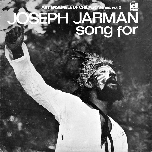 A record cover with the words Joseph Jarman and Song For featuring a man in African face paint.