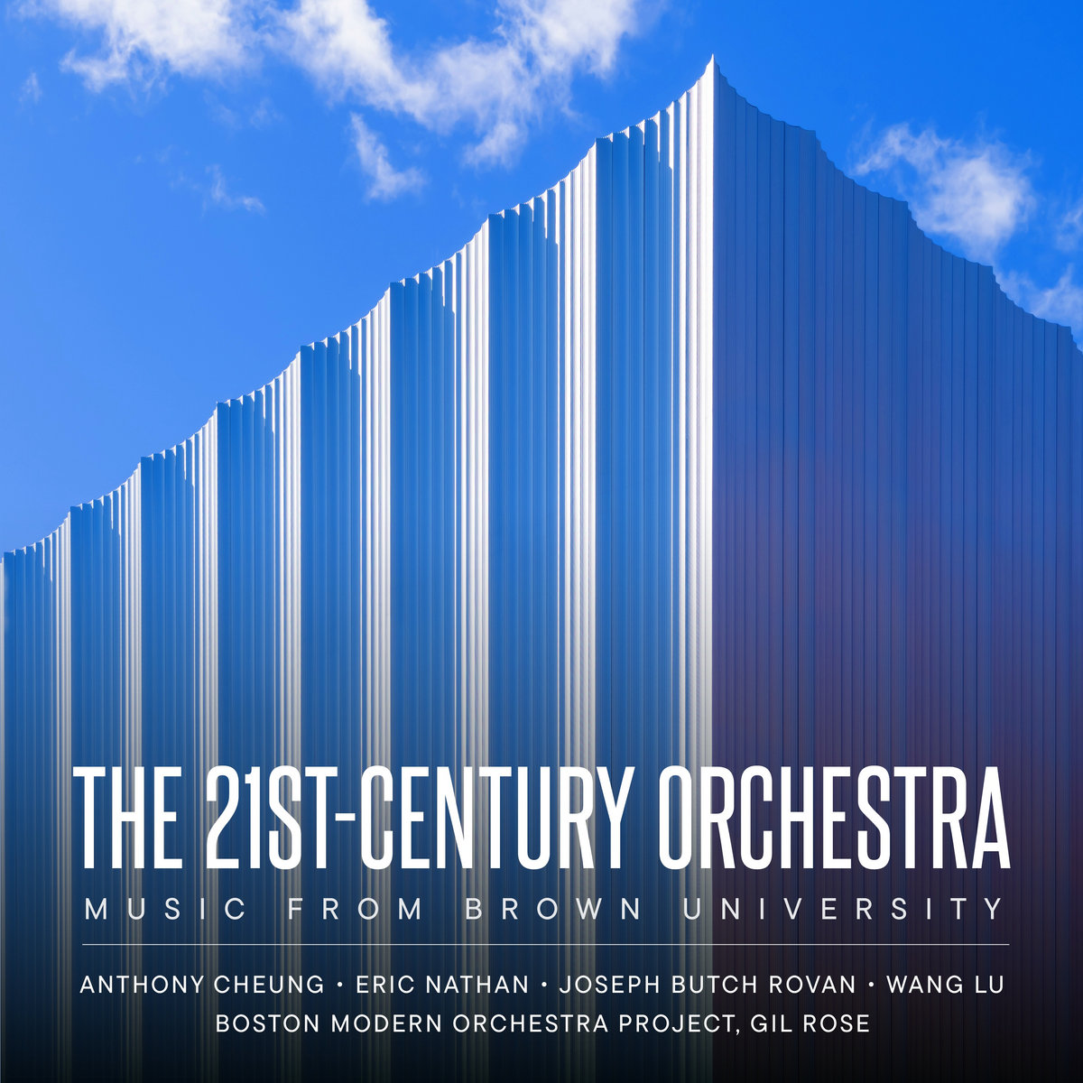 The 21st Century Orchestra Music from Brown University The 21st Century Orchestra Music from Brown University
